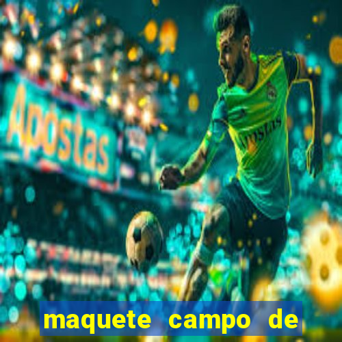 maquete campo de futebol (isopor)